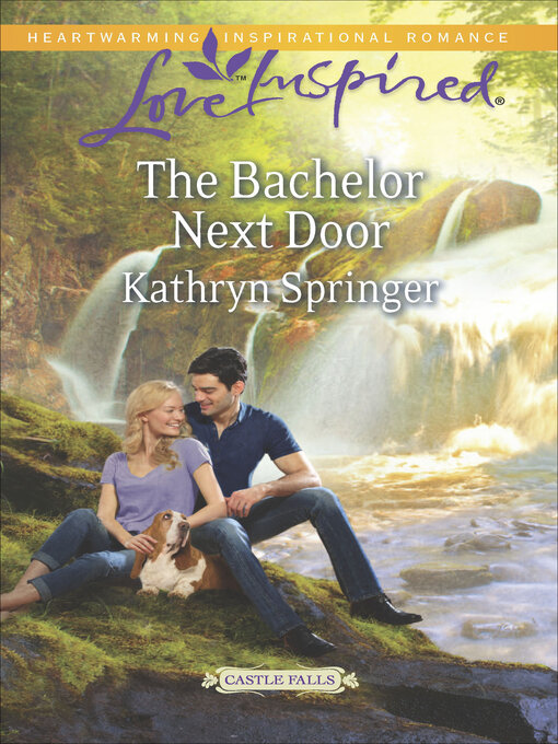 Title details for The Bachelor Next Door by Kathryn Springer - Available